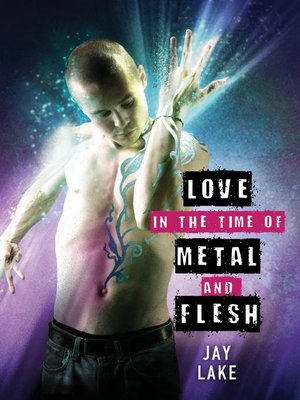 cover image of Love in the Time of Metal and Flesh